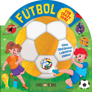 FUTBOL FOR CRAZY FANS LIBRO