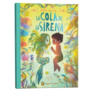 HABIA UNA VEZ LA COLA DE LA SIRENA LIBRO GUADAL