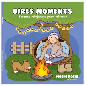MOSHI MOSHI GIRLS MOMENTS LIBRO PARA COLOREAR GUADAL